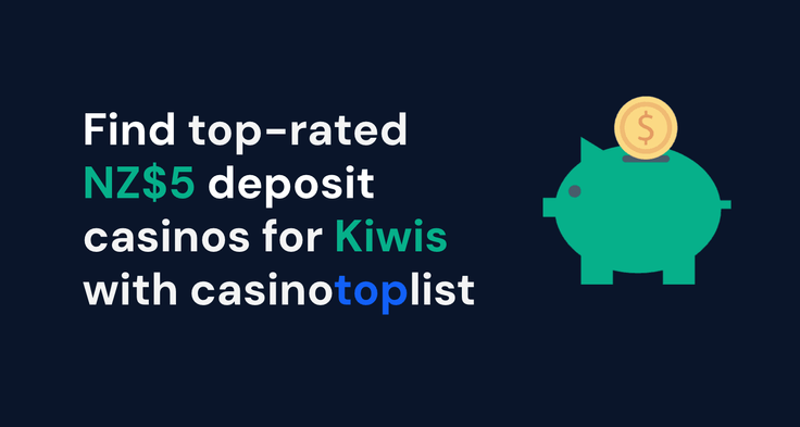 Find top-rated NZ$5 deposit casinos for Kiwis with casinotoplist